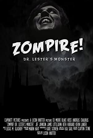 Zompire! Dr. Lester's Monster (2010) starring Ed Lloyd Moore on DVD on DVD